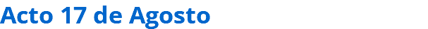 Acto 17 de Agosto